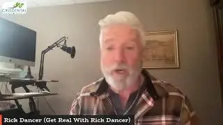Get Real With Rick Dancer      Dental Care for Everyone