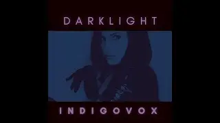 Indigovox- Darklight (Official Music Video)