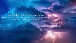 Metaskills, Indirectness, and Power by O.G. Rose