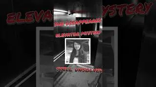 😨She Entered the Elevator&hellip; and Was Never Seen #horrorstory  #shorts  #mystery