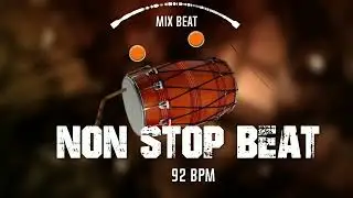 NON STOP BEAT 92 BPM || Punjabi Free Beat || Dhol Dholak Mix Beat || NEW SONG BEAT By Shyam Verma