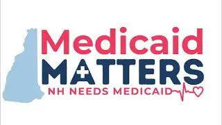 NH Medicaid Matters Press Conference: Harmful Medicaid Changes in the State Budget Proposal