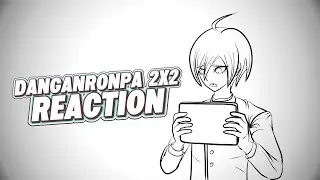 Shuichi Saihara reacting to Danganronpa 2x2