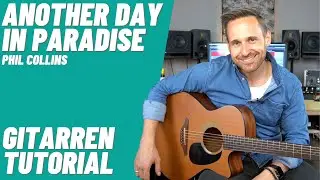 Another Day in Paradise von Phil Collins Gitarren Tutorial
