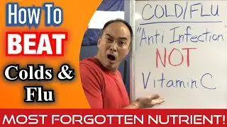 Как победить простуду и грипп! НЕ витамин С! *Самый забытый питательный элемент!* | Доктор Вил и ...