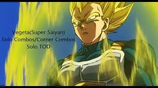 [#DBFZ] VEGETA(SUPER SAIYAN) ADVANCED COMBOS/GUIDE, CORNER COMBOS, SOLO TOD&TEAM SYNERGY S3