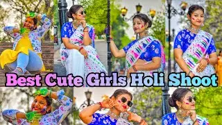 Best Cutest Girls Holi Photoshoot Pose 2024 #holi   #holiphotoshoot #holishoot2024 #holishootvlog