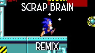 Scrap Brain Zone - Remix