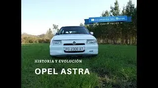 Opel Astra F (1/2)- Historia y evolución