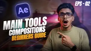 EPS - 02 | AFTER EFFECTS BASICS FOR BEGINNERS | AFTER EFFECTS BASIC TO ADVANCED TUTORIAL | ASIF OMAR