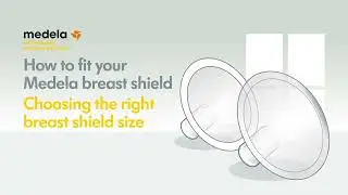 How to Fit Your Medela Breast Shield Size (PersonalFit PLUS)
