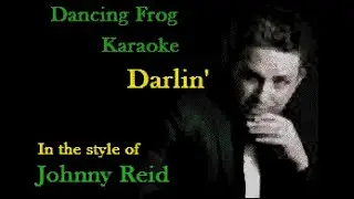 Johnny Reid - Darlin' (Karaoke) - Dancing Frog Karaoke