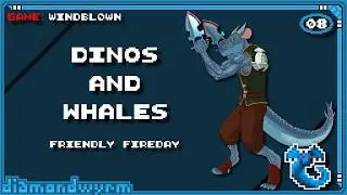 Why is there a Whale? &mdash; Friendly Fireday &mdash; Windblown