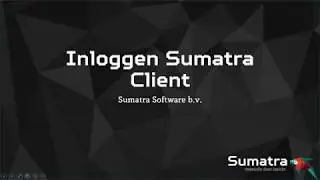 Sumatra instructievideo | Inloggen in de Sumatra WebClient