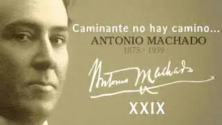 Caminante No Hay Camino de Antonio Machado