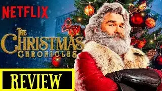 The Christmas Chronicles Netflix Original Movie Review