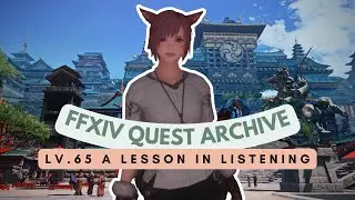 Carpenter: Lv.65 A Lesson in Listening | No Commentary | FFXIV Quest Archive
