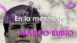 En la mente de... MARCO RUBIO