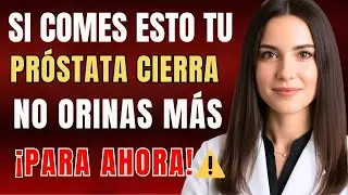 NUNCA M&Aacute;S comas esto: 3 alimentos que CIERRAN tu pr&oacute;stata y te impiden orinar...