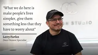 CCoT Employee Testimonials- Larry Farfan, Door/Drawer Specialist