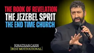 The Book Of Revelation The Jezebel Sprit The End Time Church October 2 2025 in Jonathan&nbsp;Cahn