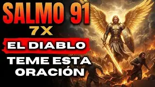 �� Dios Acaba de Revelar: 7 Veces Salmo 91 para Protegerte de Todo Mal (Antes que sea tarde)