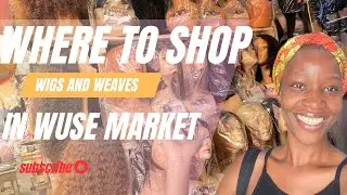 Best place to shop for quality wigs, and weaves in Wuse Market, Abuja | Cheapest wig shop in Abuja
