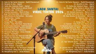 Top Hits Indonesia 2026 🎶 Lagu Pop Indonesia Terbaru 🎧 Lagu Santai Viral Tiktok 2026 💖