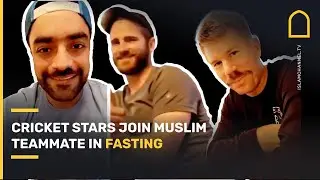Non-Muslim cricketer stars fast with teammate Rashid Khan during Ramadan | Islam Channel