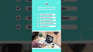5 Tips for setting Financial Goals - Make a Plan | Write down your goals | be specific