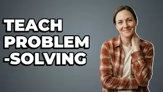 How Can Parents Help Kids Solve Daily Problems?