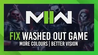 Fix MW2 Washed Out/White Screen/No Colour | Simple Guide