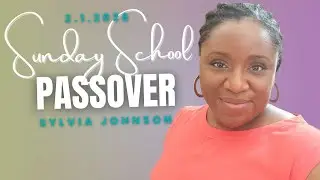 Sunday School Lesson| February 1 | Passover | Exodus 12:1-14