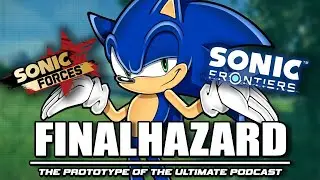 How Does Sonic Frontiers' Story Stack Up? | FINALHAZARD PODCAST #17