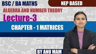 Lecture 3 OPERATIONS ON MATRICES [[addition, subtraction, multiplication, scalar multiplication]