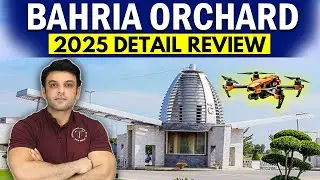 Bahria Orchard Lahore | Detail Review By @pakistanpropertyservices