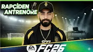 Rapçiden Teknik Direktör Olur Mu? | FC 26 Teknik Direktör Kariyeri #1