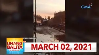 Unang Balita sa Unang Hirit: March 2, 2021 [HD]