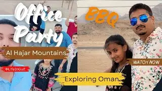 Farmhouse Party @ Al Hajar Mountains | BBQ, Dance & Fun | #lifeingulf #FarmhouseParty #BBQFun #oman