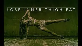 How To Lose Inner Thigh Fat? (4 BEST TONING EXERCISES!!)
