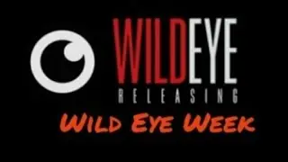 Wild Eye Week 