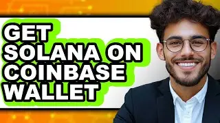 How to Get Solana on Coinbase Wallet (Only Way)
