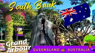 Grand Arbour 🛕 Walking Tour🚶at South Bank 🏞  Queensland 🏖 Australia 🇦🇺