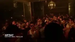 ARTBAT | Destino Ibiza, Tox Club | Aug. 2016