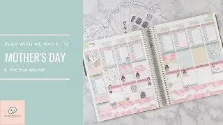 PLAN WITH ME || MAY 6-12 || ft. THE FOX AND PIP