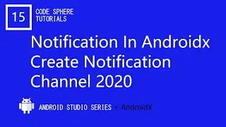 Notification In AndroidX || notification in android studio 2020