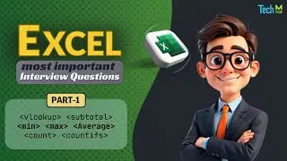 Excel - Most Important Interview Questions(Part 1) | Vlookup, Countif, Subtotal, etc.