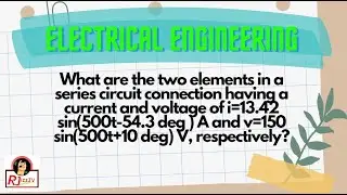 EE Board Exam Problem #6
