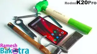 Redmi K20 Pro Screen Scratch Test Gorilla Glass 5