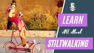 Learn all about Stiltwalking!